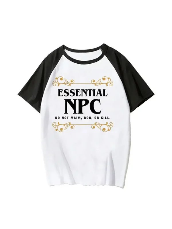 Essentials NPC Do Not Maim Rob OR T Shirt Kill